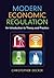 Modern Economic Regulation: An Introduction to Theory and Practice by Dr Christopher Decker (31-Dec-2014) Paperback