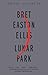Lunar Park by Bret Easton Ellis (Aug 29 2006)