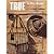 True - The Man's Magazine -...