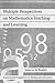 Multiple Perspectives on Mathematics Teaching and Learning (International Perspectives on Mathematics Education) by Jo Boaler (2000-07-30)
