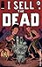 I SELL THE DEAD