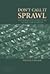 Don't Call It Sprawl (06) by Bogart, William T [Paperback (20... by Bogart