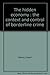 The hidden economy : the context and control of borderline crime by Stuart Henry (1980-07-24)