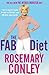 The FAB Diet by Conley, Rosemary on 03/01/2013 unknown edition