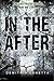 In the After by Demitria Lunetta (2014-08-01)