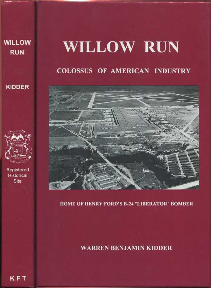 Willow Run - Colossus of American Industry (Hardcover)