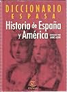 Diccionario de Historia de Espana y America
