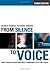 From Silence to Voice: What Nurses Know and Must Communicate to the Public (The Culture and Politics of Health Care Work) by Bernice Buresh (2013-04-24)