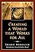 Creating a World That Works for All: 1st (First) Edition