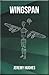 [Wingspan] [By: Hughes, Jeremy] [November, 2013]