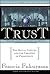 Trust: The Social Virtues and The Creation of Prosperity 1st Free Press Pbk edition by Fukuyama, Francis (1996) Paperback