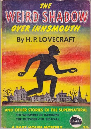 The Weird Shadow over Innsmouth