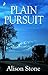 Plain Pursuit (Thorndike Press Large Print Christian Mystery) by Alison Stone (2014-07-09)