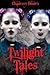[Twilight Tales : Dark Fairy Tales] (By (author) Chancery Stone) [published: June, 2012]