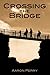 Crossing the Bridge