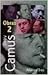 Obras / Works: El malentendido & Los justos & El estado de sitio & La peste & Carta a un amigo aleman & Crónicas 1944-1948 (2) (Spanish Edition)