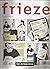 FRIEZE MAGAZINE No.156 AUGUST 2013 CONTEMPORARY ART AND CULTU... by Frieze Magazine