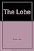 The Lobe by Shaw, Lytle (2002) Paperback