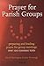 Prayer for Parish Groups: Preparing and Leading Prayer for Group Meetings by Donal Harrington (2000-09-16)