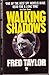 Walking Shadows