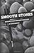 Smooth Stones: Bringing Down the Giant Questions of Apologetics by Joe Coffey(2011-05-26)