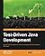 Test-Driven Java Development by Viktor Farcic (2015-08-27)