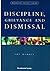Discipline, Grievance and D...