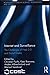 [(Internet and Surveillance : The Challenges of Web 2.0 and Social Media)] [By (author) G. Griffiths ] published on (April, 2012)