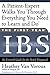 The First Year: IBS (Irritable Bowel Syndrome)--An Essential Guide for the Newly Diagnosed