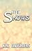 The Snows by K.M. Daughters (2014-08-21)