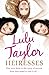 Heiresses by Lulu Taylor by Lulu Taylor