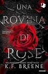 Una rovina di rose