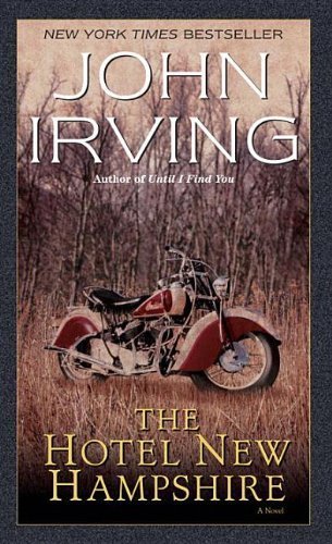 The Hotel New Hampshire by Irving, John Published by Ballantine Books 1st (first) edition (1995) Mass Market Paperback