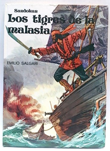 Sandokan: Los tigres de la Malasia.
