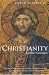 A Brief History of Christianity: New updated edition (Brief Histories) by Bamber Gascoigne (29-May-2003) Paperback