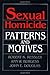 Sexual Homicide: Patterns a...