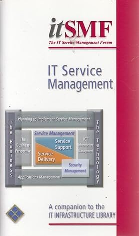 IT Service Management: A Companion to the IT Infrastructure Library: Version 2
