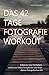 Das 42 Tage Fotografie Work...