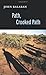Path, Crooked Path by John Balaban (2006-05-01)