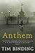 Anthem by Tim Binding (2006-04-21)