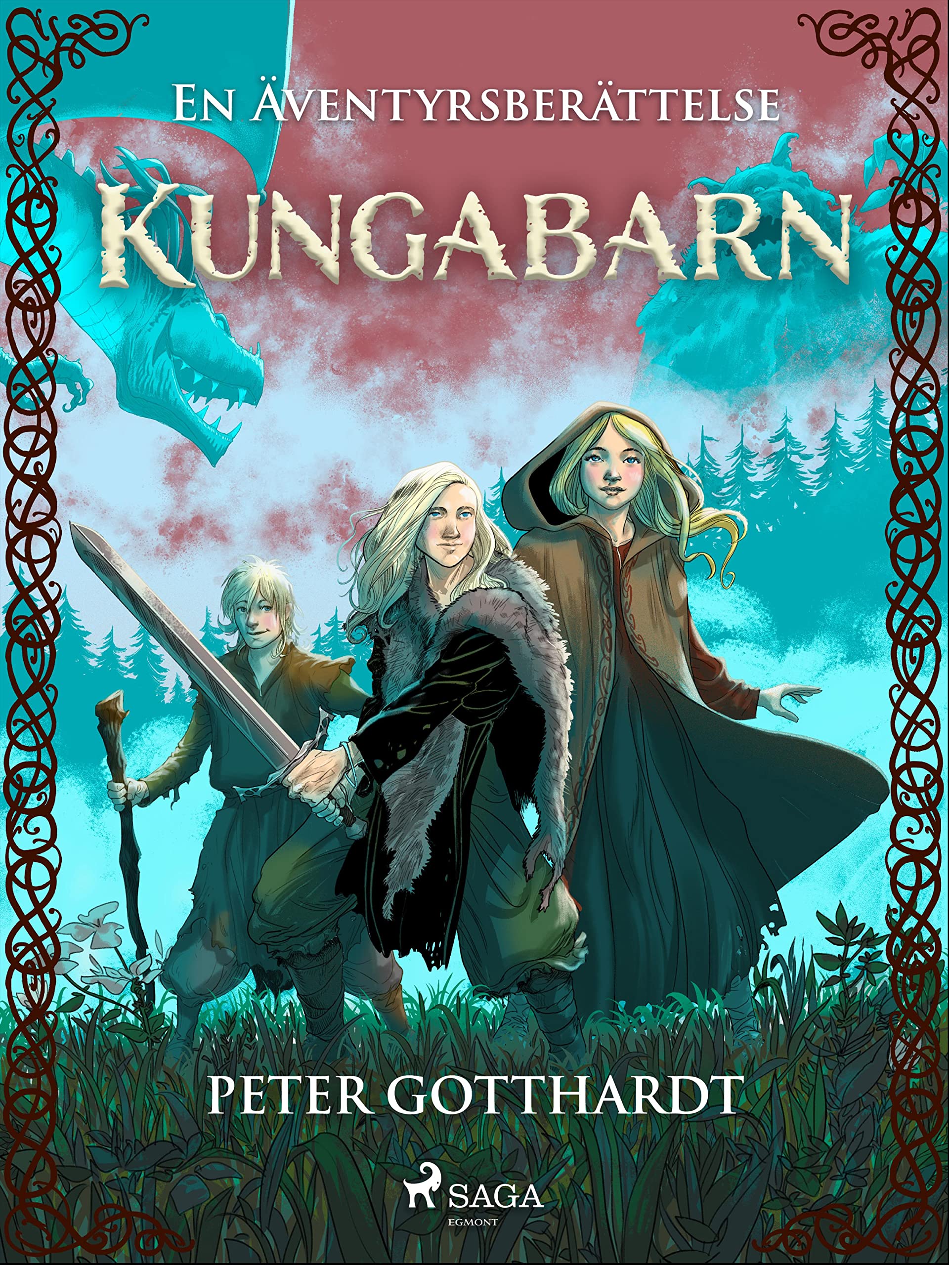 Kungabarn – en äventyrsberättelse (Swedish Edition)