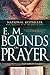 E.M. Bounds on Prayer by E. M. Bounds (1997) Paperback