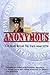Anonymous: A Former CIA Agent comes out of the Shadows to Brief the White House about UFOs Paperback February 16, 2015