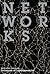 Networks (Whitechapel: Documents of Contemporary Art) (2014-02-07)