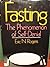Fasting: The Phenomenon of Self-Denial