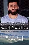 Son of Mountains: My Life as a Kurd and a Terror Suspect