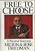 Free to Choose: A Personal Statement by Friedman, Milton, Friedman, Rose D (1980) Hardcover
