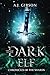 The Dark Elf: An Epic Fanta...