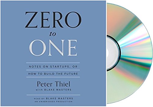 [Zero to One Audio CD Unabridged] ZERO TO ONE Audiobook;Zero To One Audiobook:ZERO TO ONE Audiobook
