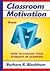 Classroom Motivation from A to Z How to Engage Your Students in Learning (Paperback, 2005)